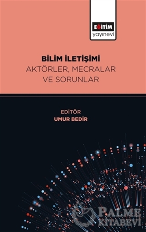 resm Bilim İletişimi Aktörler, Mecralar ve Sorunlar