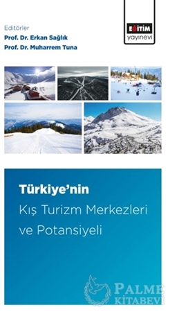 Resim Türkiye’nin Kış Turizm Merkezleri ve Potansiyeli