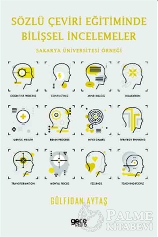 resm Sözlü Çeviri Eğitiminde Bilişsel İncelemeler