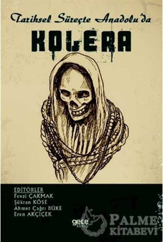 resm Tarihsel Süreçte Anadolu'da Kolera