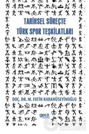 Resim Tarihsel Süreçte Spor Teşkilatları