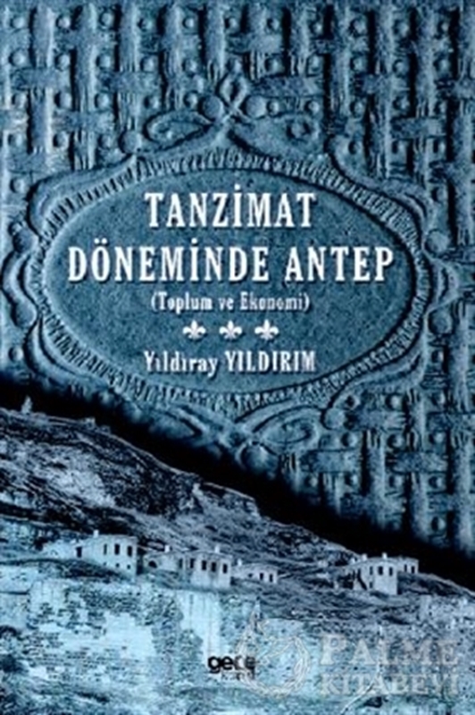 resm Tanzimat Döneminde Antep