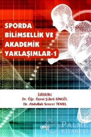 Resim Sporda Bilimsellik ve Akademik Yaklaşımlar 1