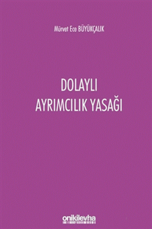 resm Dolaylı Ayrımcılık Yasağı