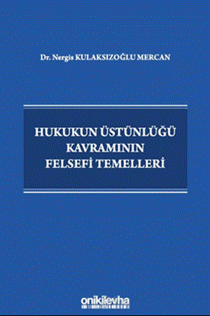 Resim Hukukun Üstünlüğü Kavramının Felsefi Temelleri