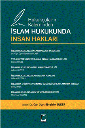 Resim Hukukçuların Kaleminden İslam Hukukunda İnsan Hakları