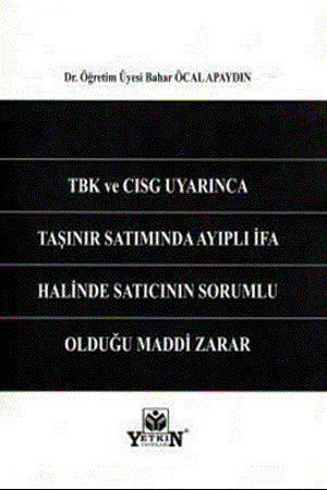 Resim TBK ve CISG Uyarınca Taşınır Satımında Ayıplı İfa Halinde Satıcının Sorumlu Olduğu Maddi Zarar