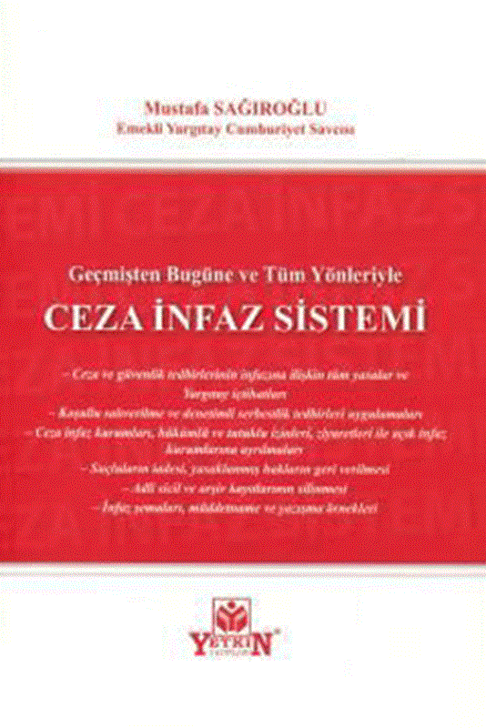 resm Geçmişten Bugüne ve Tüm Yönleriyle Ceza İnfaz Sistemi