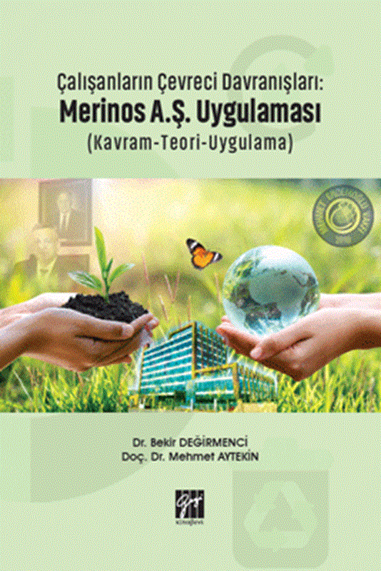 resm Çalışanların Çevreci Davranışları: Merinos A.Ş. Uygulaması