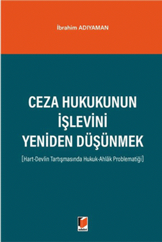 resm Ceza Hukukunun İşlevini Yeniden Düşünmek