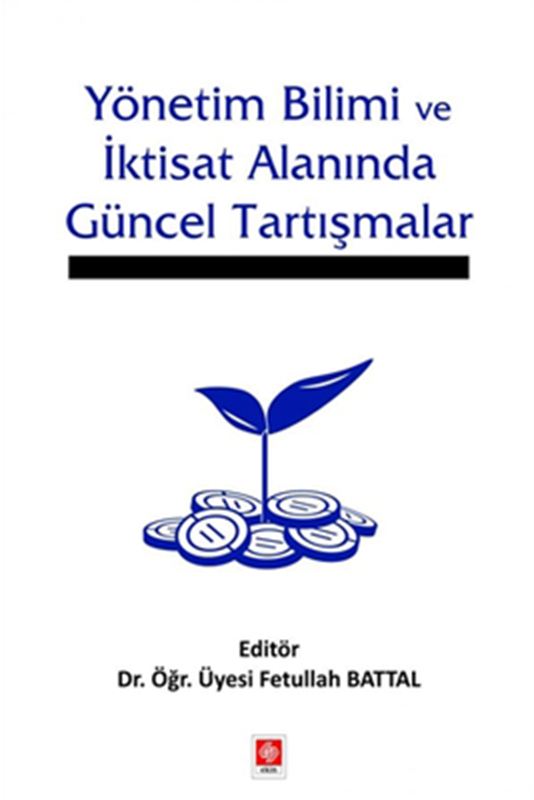 resm Yönetim Bilimi ve İktisat Alanında Güncel Tartışmalar