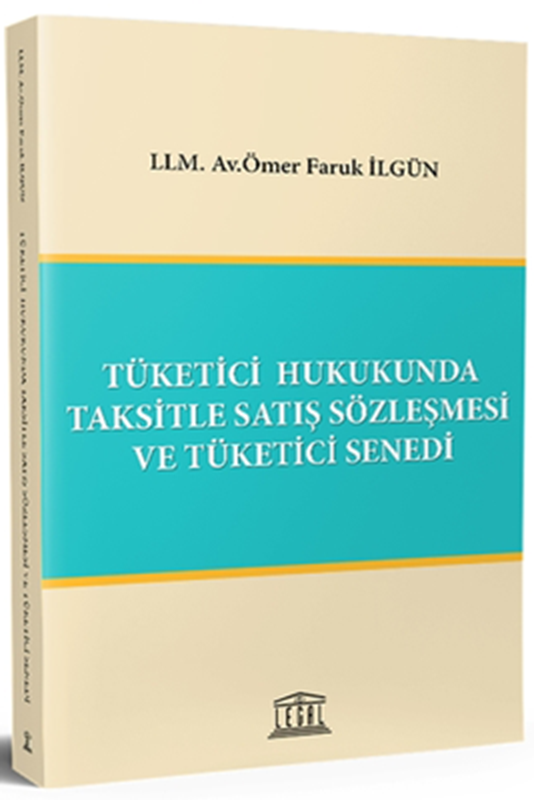 resm Tüketici Hukukunda Taksitle Satış Sözleşmesi ve Tüketici Senedi Tanıtımı