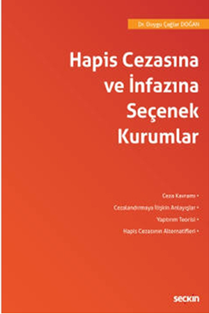 Resim Hapis Cezasına ve İnfazına Seçenek Kurumlar