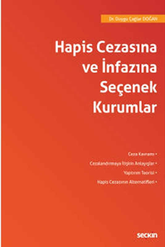 resm Hapis Cezasına ve İnfazına Seçenek Kurumlar