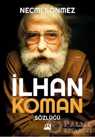 Resim İlhan Koman Sözlüğü