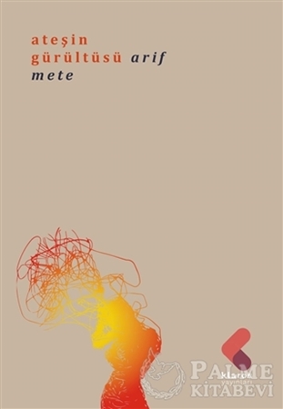 Resim Ateşin Gürültüsü