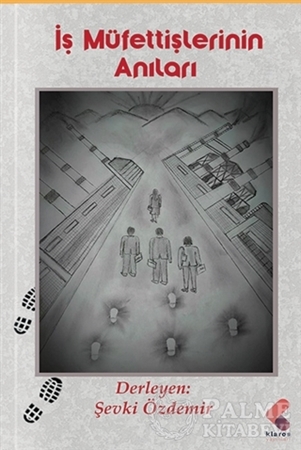 Resim İş Müfettişlerinin Anıları