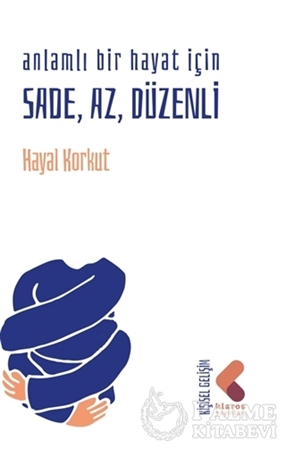 Resim Anlamlı Bir Hayat İçin Sade, Az, Düzenli