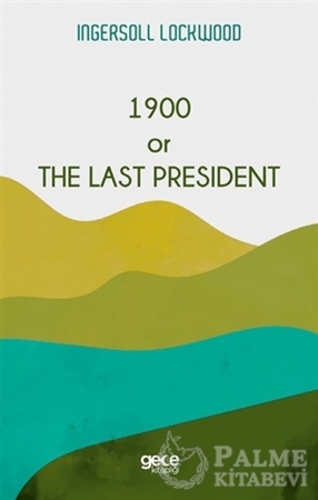 Resim 1900 or The Last President