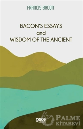 Resim Bacon’s Essays and Wisdom Of The Ancient