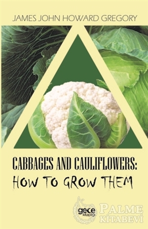 Resim Cabbages and Cauliflowers: How to Grow Them