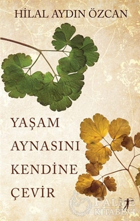 Resim Yaşam Aynasını Kendine Çevir