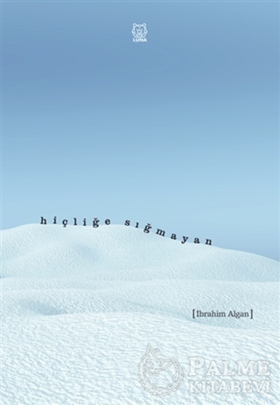 resm Hiçliğe Sığmayan