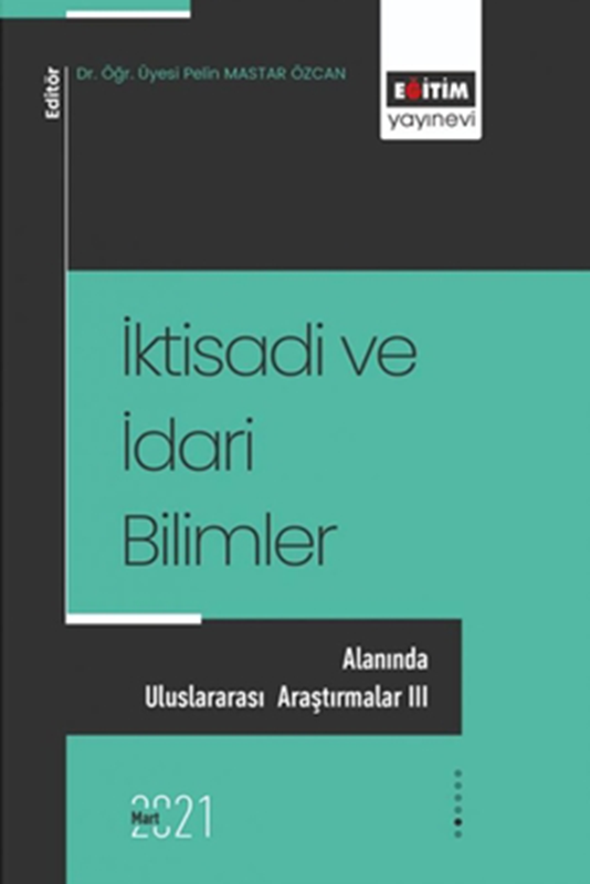 resm İktisadi ve İdari Bilimler Alanında Uluslararası Araştırmalar III