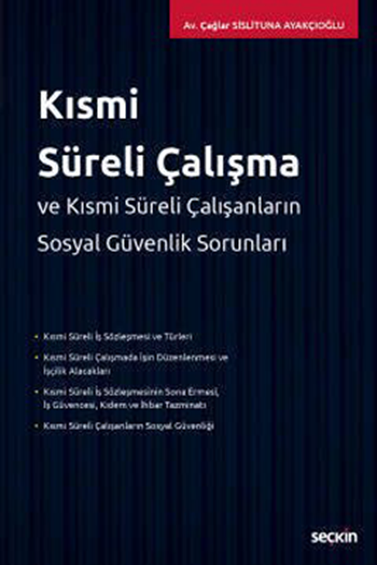 resm Kısmi Süreli Çalışma ve Kısmi Süreli Çalışanların Sosyal Güvenlik Sorunları