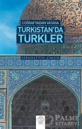 Resim Coğrafyadan Vatana Türkistan’da Türkler
