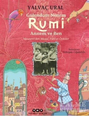 Resim Gülendam Nenem RUMİ Annem ve Ben