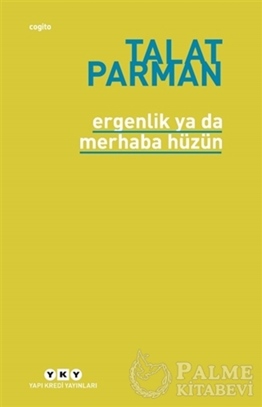 resm Ergenlik Ya Da Merhaba Hüzün