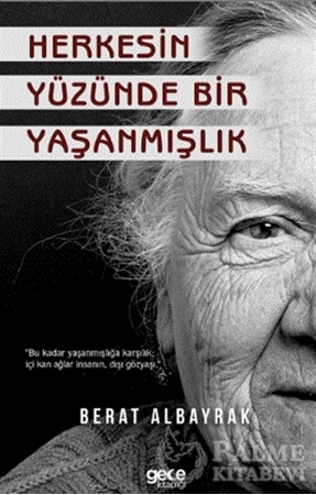 Resim Herkesin Yüzünde Bir Yaşanmışlık