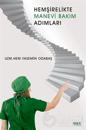 Resim Hemşirelikte Manevi Bakım Adımları