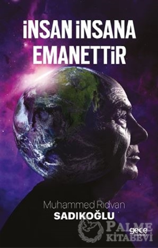 resm İnsan İnsana Emanettir