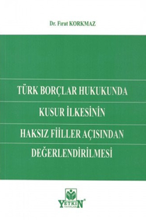 Resim Türk Borçlar Hukukunda Kusur