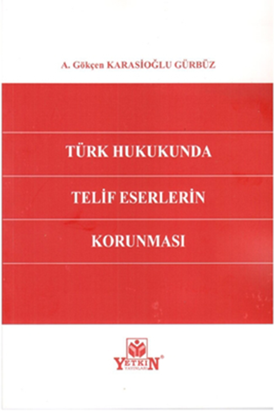 resm Türk Hukukunda Telif Eserlerinin Korunması