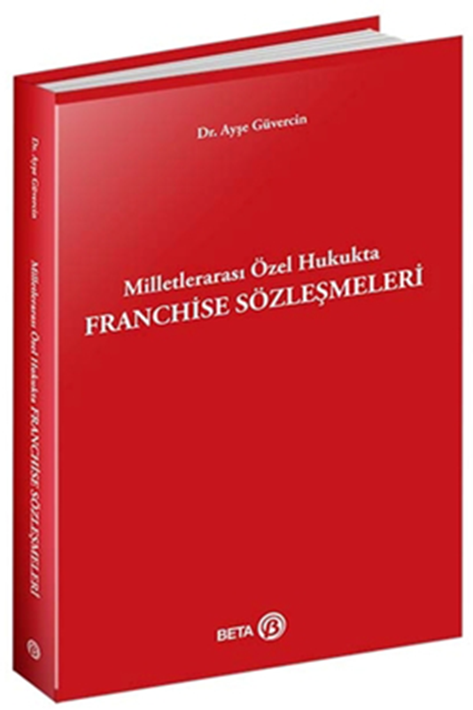 resm Milletlerarası Özel Hukukta Franchise Sözleşmeleri