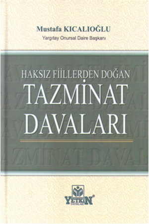 Resim Haksız Fiillerden Doğan Tazminat Davaları
