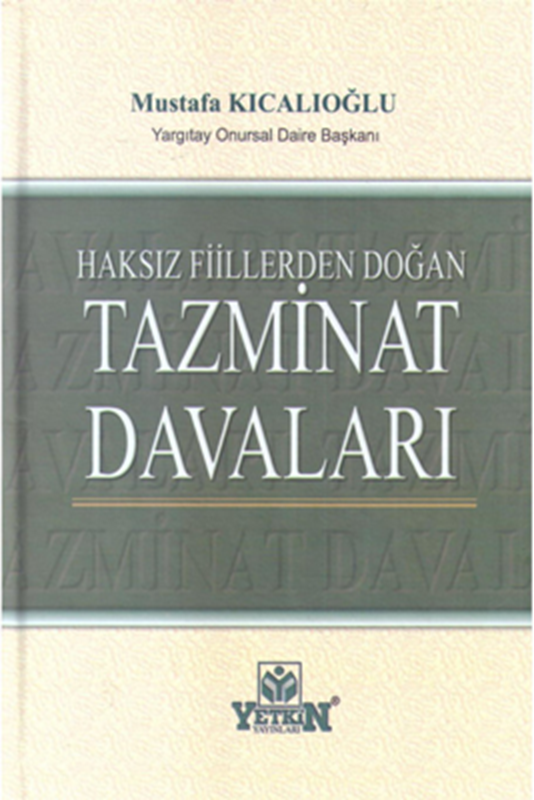 resm Haksız Fiillerden Doğan Tazminat Davaları