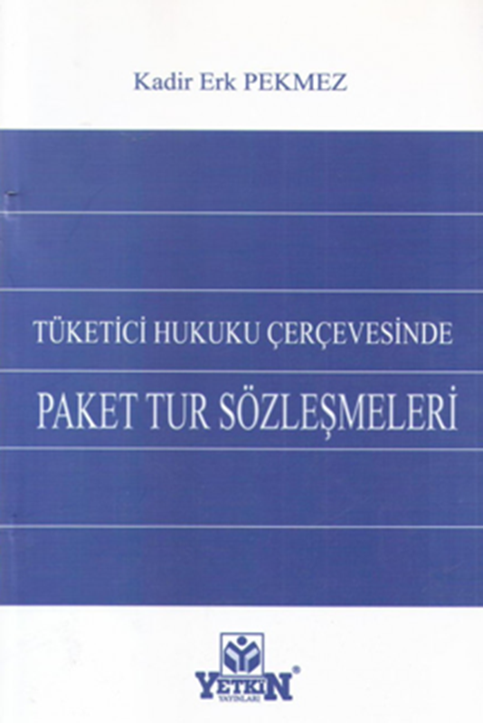 resm Tüketici Hukuku Çerçevesinde Paket Tur Sözleşmeleri