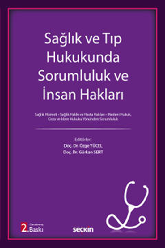 resm Sağlık ve Tıp Hukukunda Sorumluluk ve İnsan Hakları