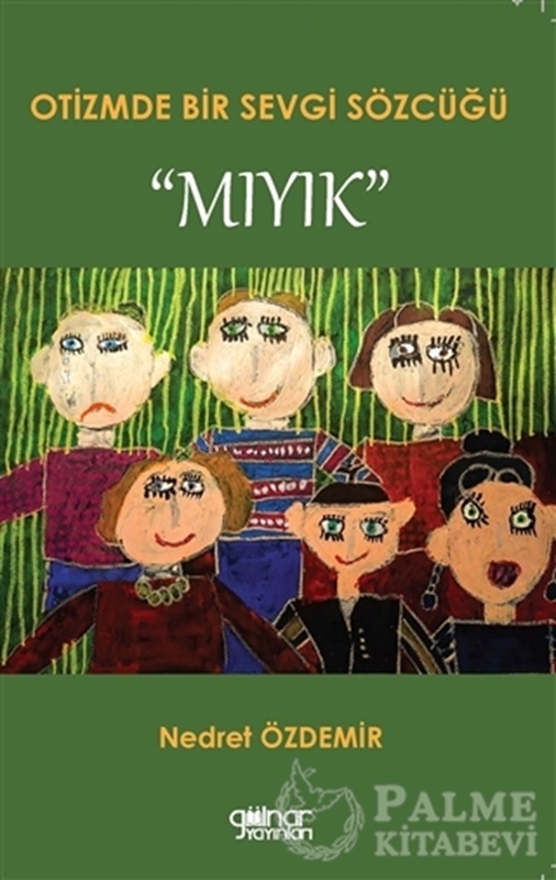 resm Otizmde Bir Sevgi Sözcüğü “Mıyık”