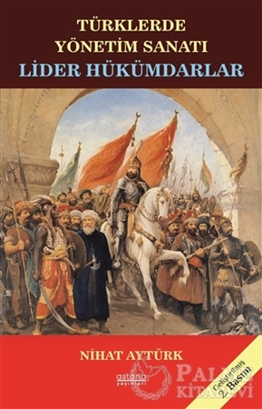 Resim Lider Hükümdarlar - Türklerde Yönetim Sanatı