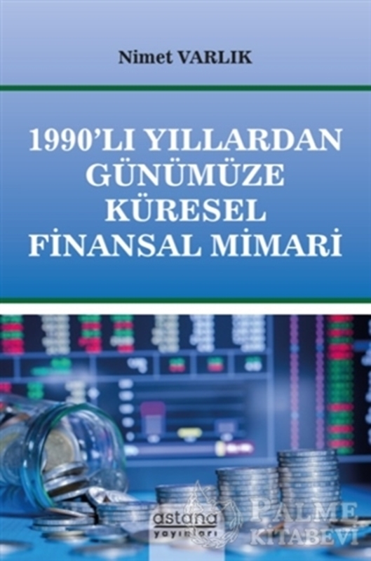 resm 1990’lı Yıllardan Günümüze Küresel Finansal Mimari