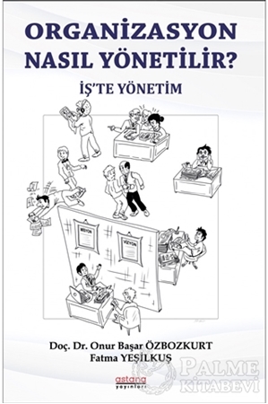 Resim Organizasyon Nasıl Yönetili?