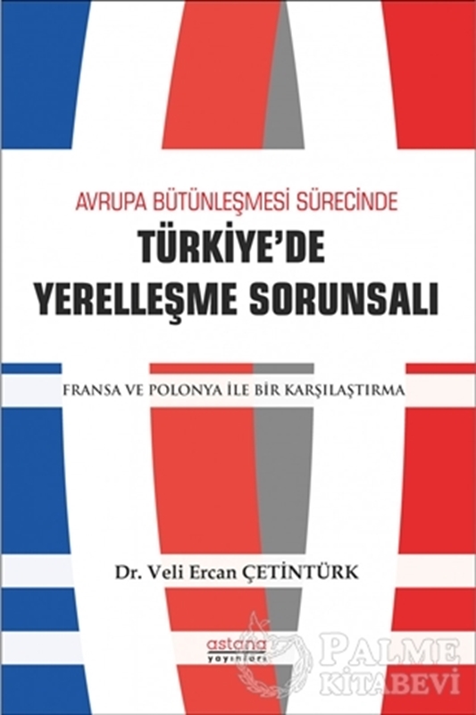 resm Avrupa Bütünleşme Sürecinde Türkiye'de Yerleşme Sorunsalı