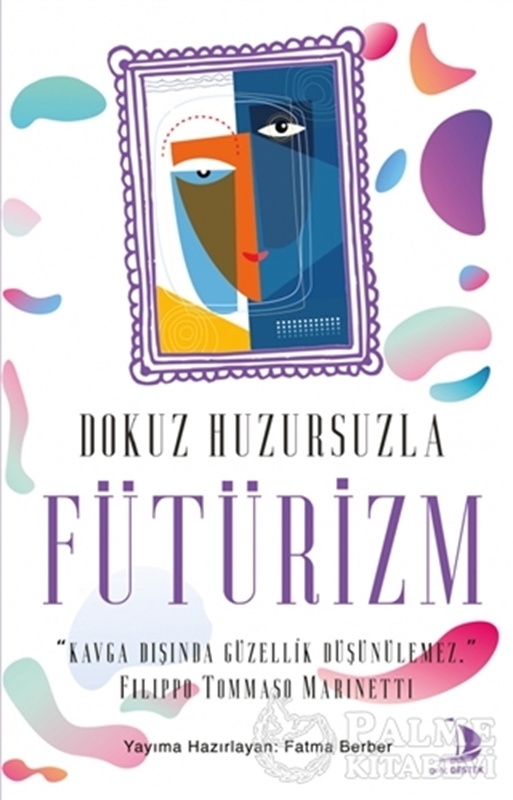 resm Dokuz Huzursuzla Fütürizm