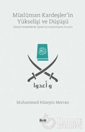 Resim Müslüman Kardeşler'in Yükselişi ve Düşüşü