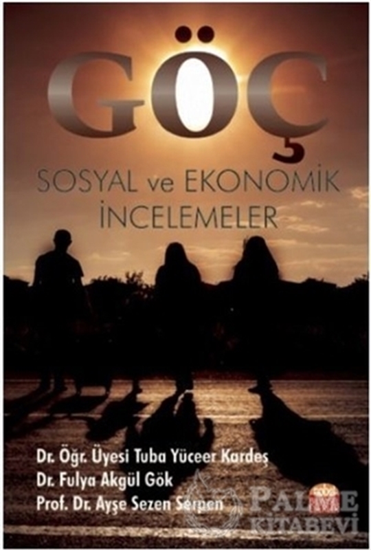 resm Göç: Sosyal ve Ekonomik İncelemeler